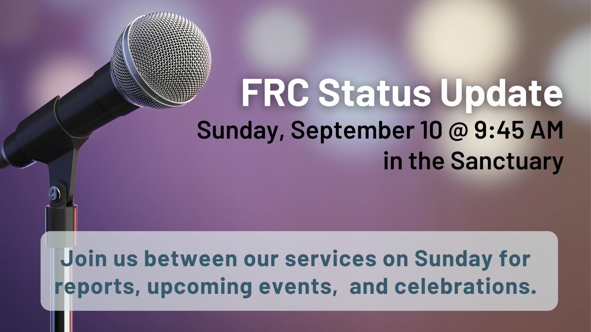 Status Update September 10 First Reformed Church, Orange City, Iowa