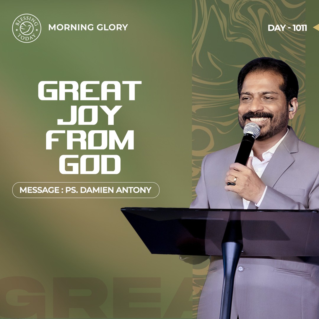 Great Joy From God Blessing Today