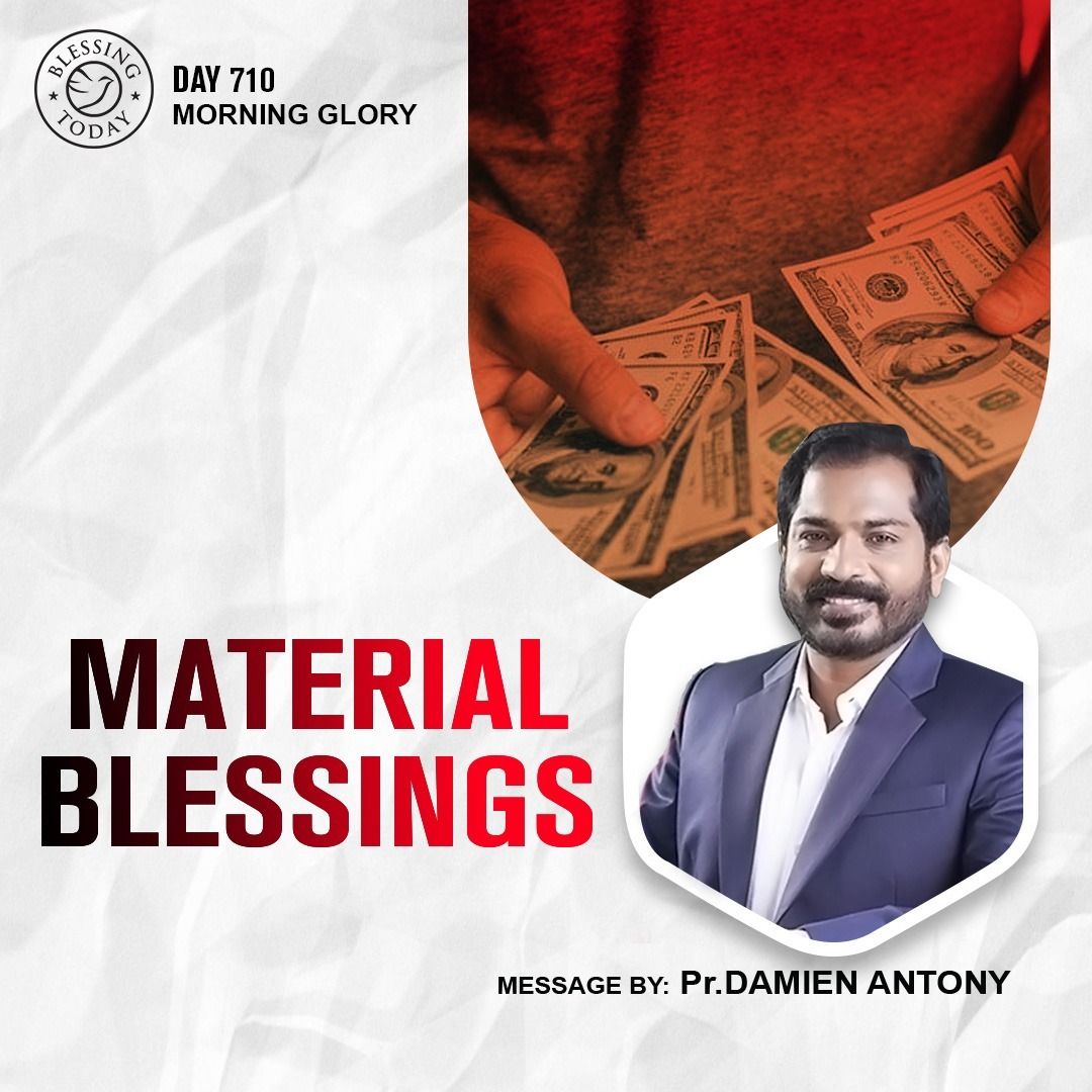 Material Blessings Blessing Today