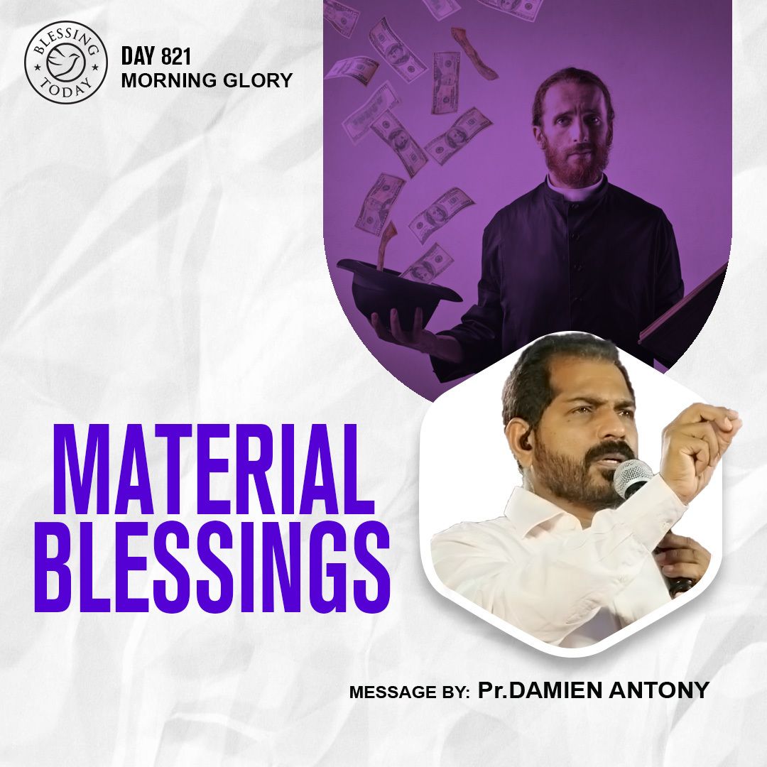 Material Blessings Blessing Today