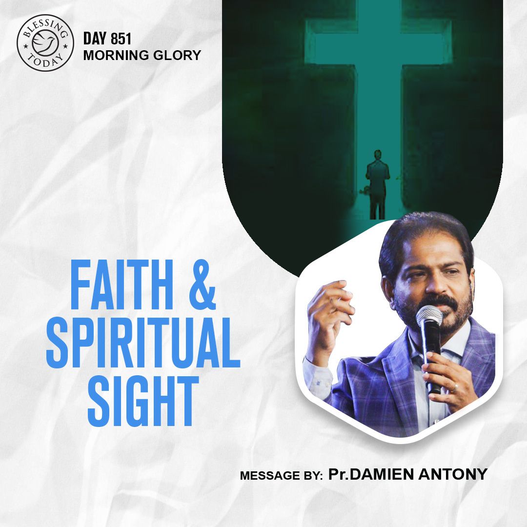 Faith & Spiritual Sight | Blessing Today