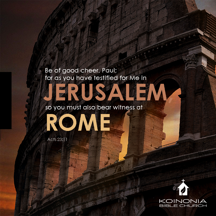 Paul's Journey to Rome Koinonia Calvary Chapel — Indian Land, SC