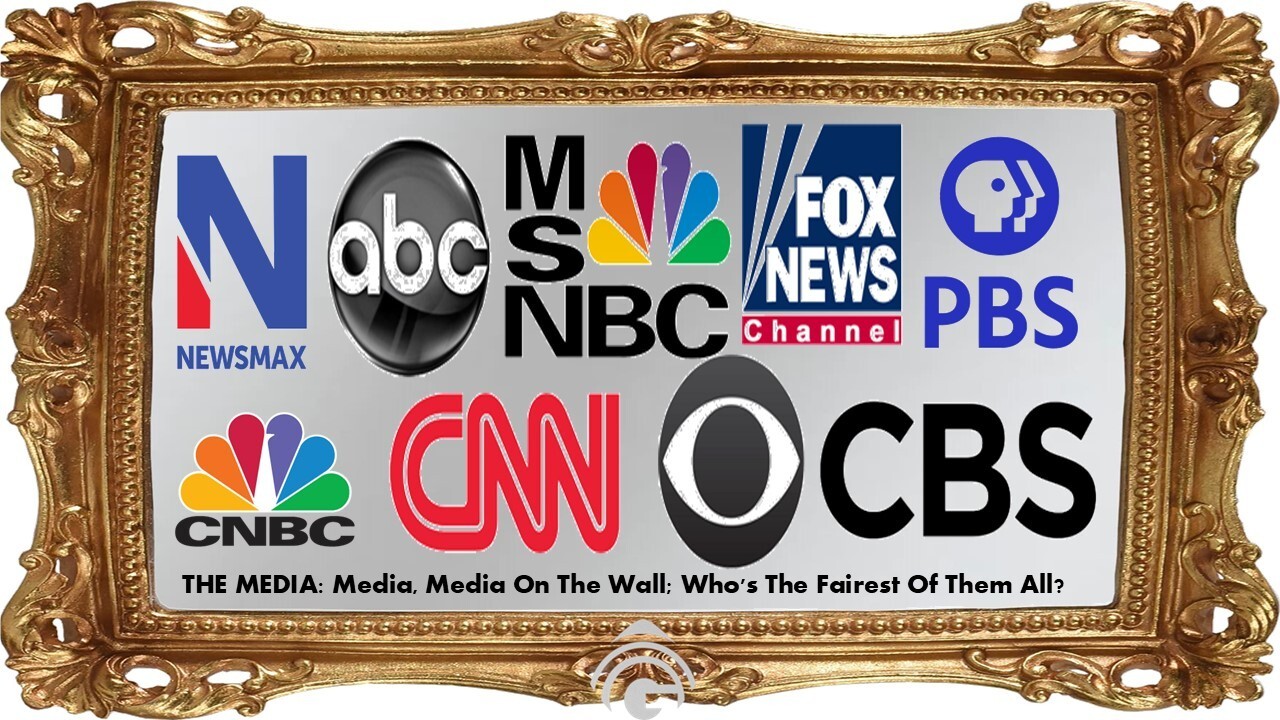 THE MEDIA Media, Media On The Wall; Who's The Fairest Of Them All