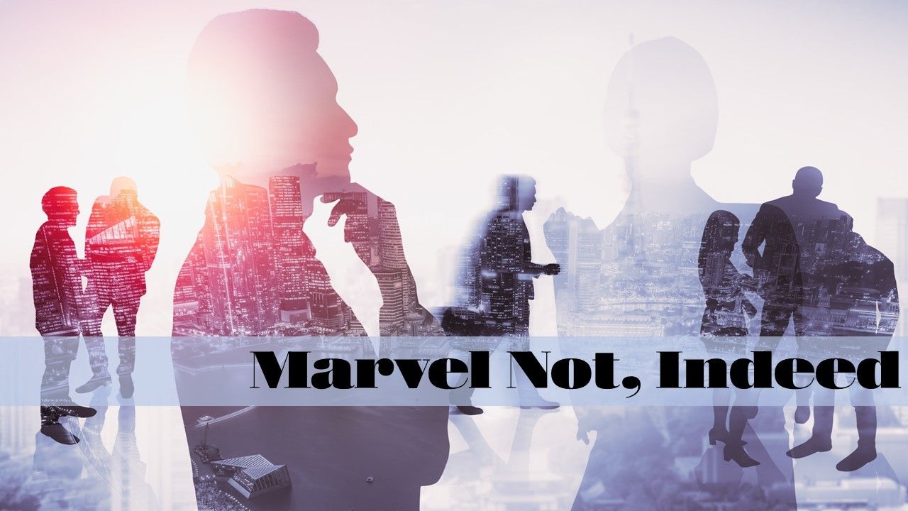 Marvel Not, Indeed | Genesis Bible Fellowship Church