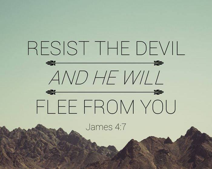Resist the devil and he will flee destiny city church