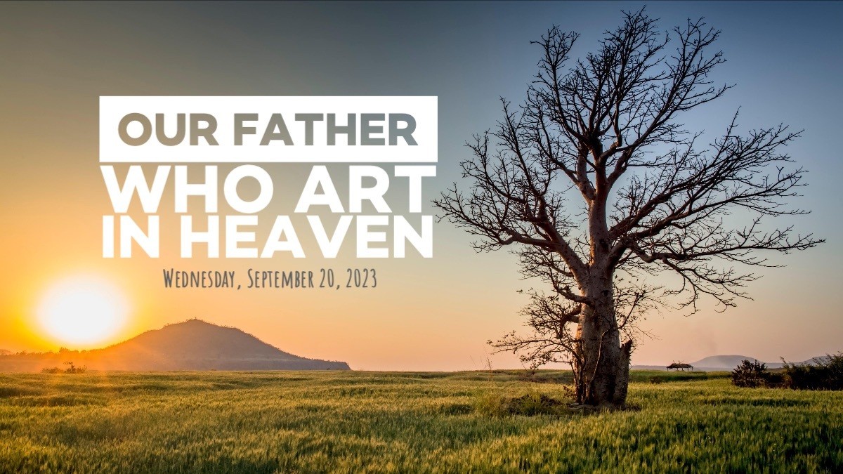 Our Father Who Art In Heaven RayPara