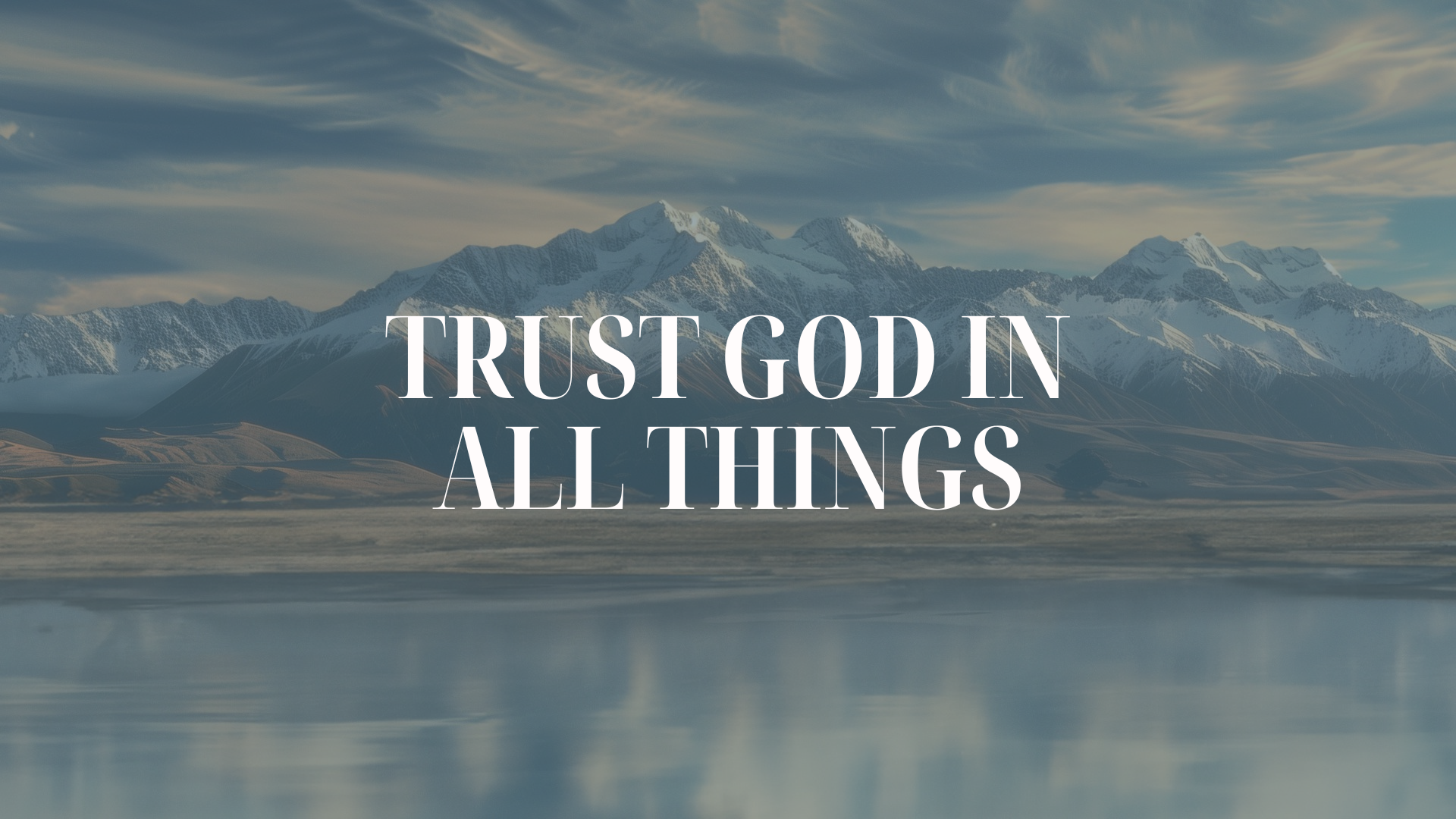 Trust God in all Things | Hope Community Church - TXN9Cpa