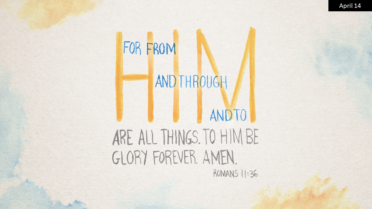 April 14 Scriptures 52 Verses - April 14 | Redland Baptist Church