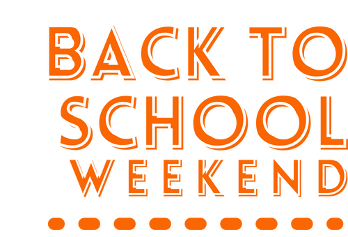 Back to School Weekend!