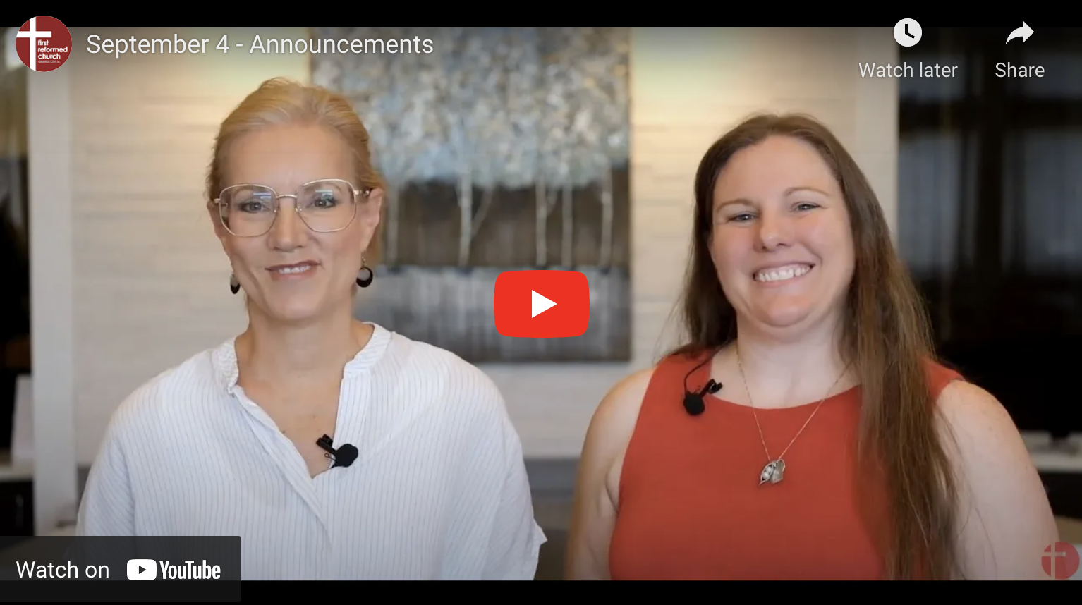 September 4 Announcements First Reformed Church, Orange City, Iowa