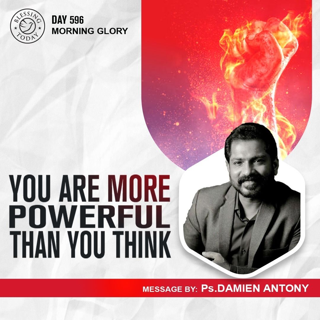 You Are More Powerful Than You Think Blessing Today