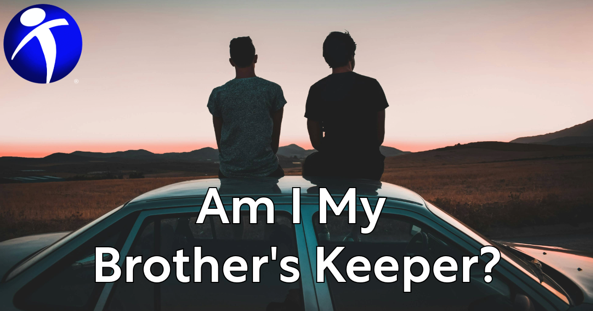 Am I My Brother's Keeper? | Truth For The World