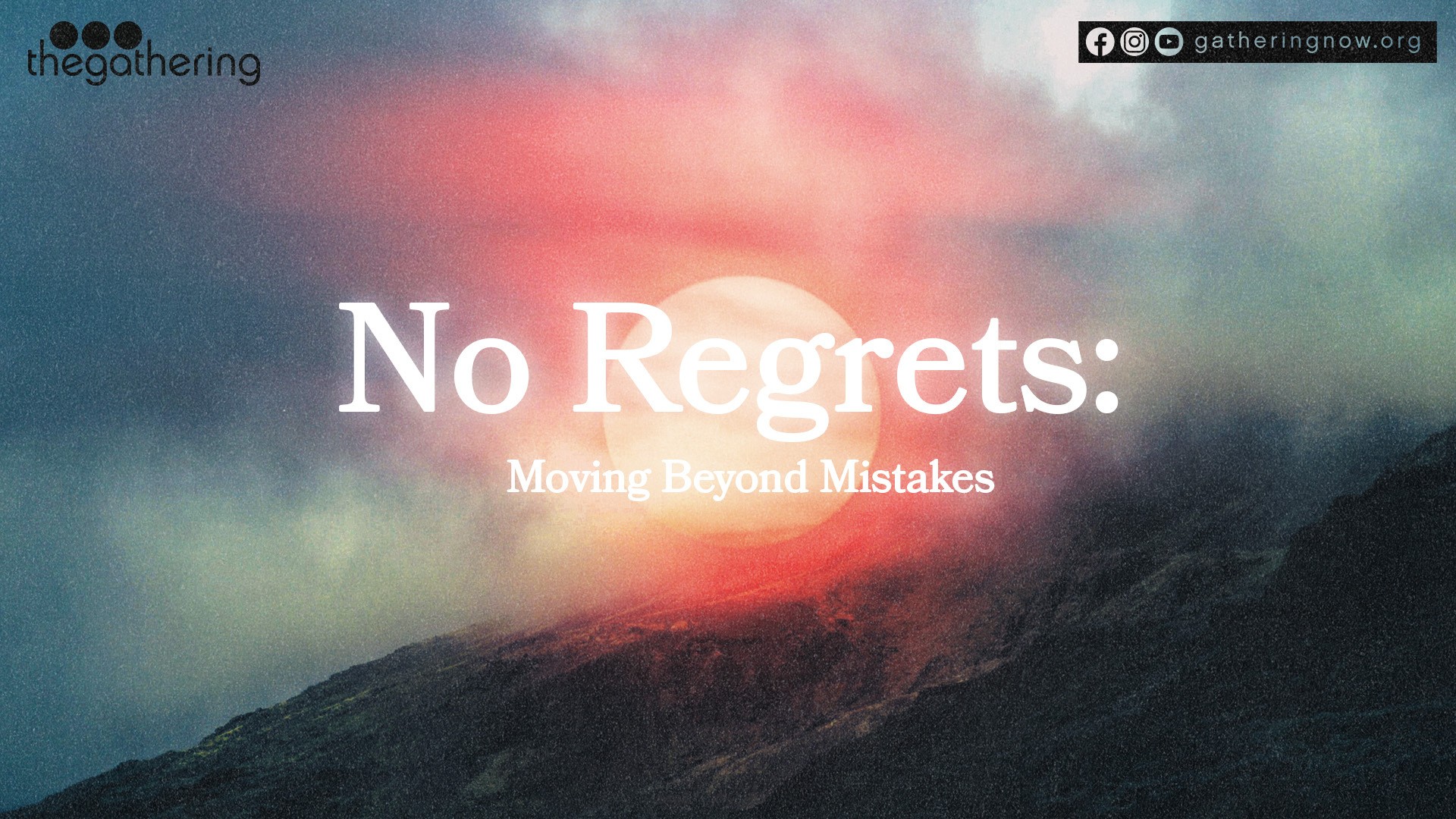 No Regrets - Week 1 Discussion Guide | The Gathering