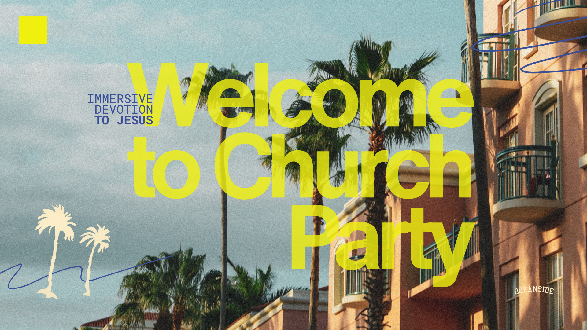 Welcome to Church Party