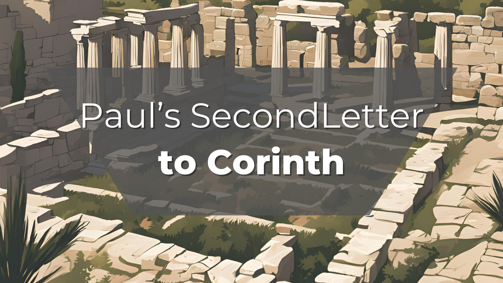 Paul's Second Letter to Corinth Brookdale Baptist Church