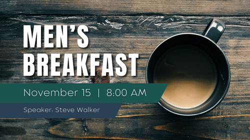 Men's Breakfast, November 15, 8-10AM