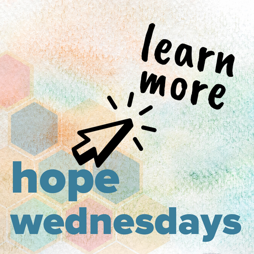 Hope Wednesdays graphic - click to learn more