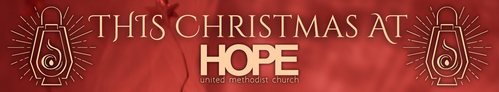 Christmas at Hope banner highlighting the season's message theme of