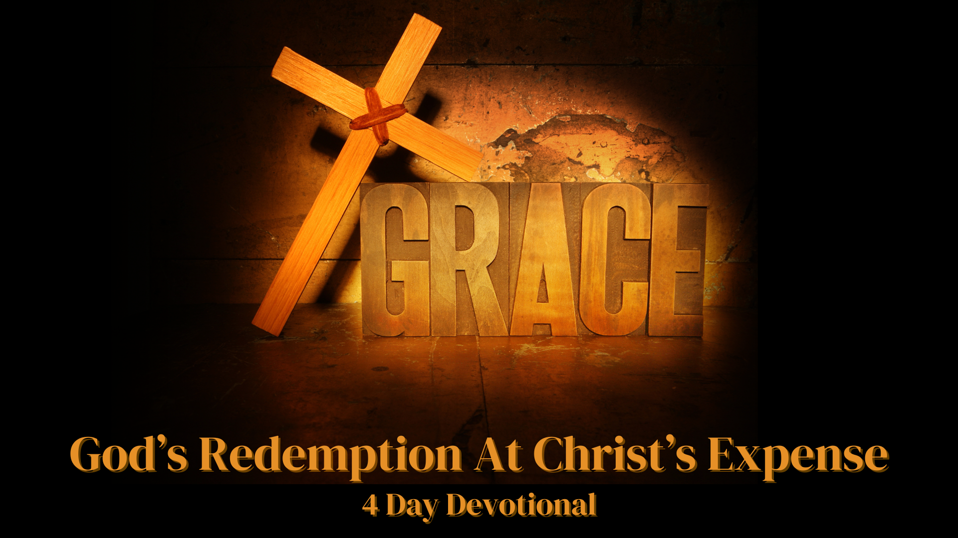 God’s Redemption At Christ’s Expense - 4 Day Devotional | Union Baptist ...
