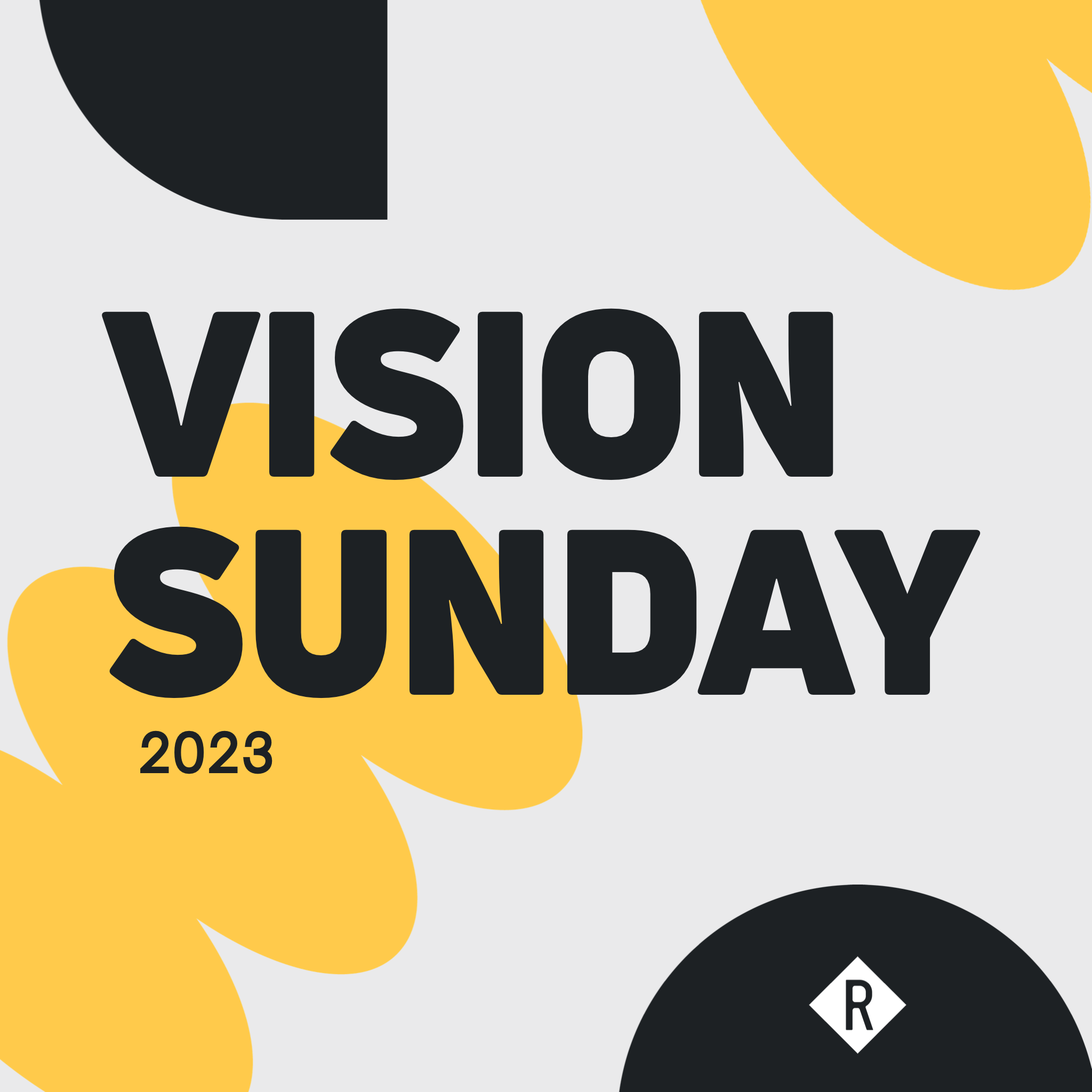 Vision Sunday (Part 1) Laying a Foundation Reach Church Everett, WA