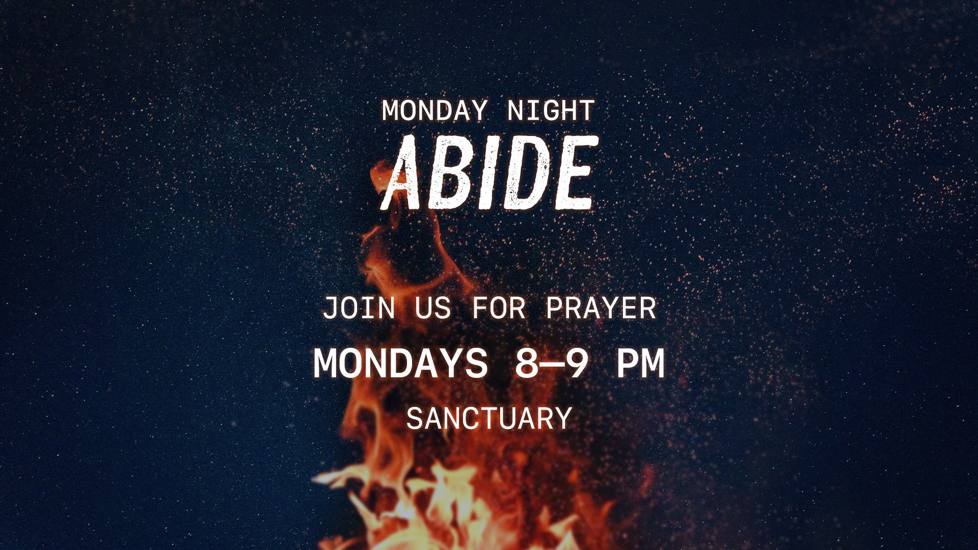 Monday Night Abide