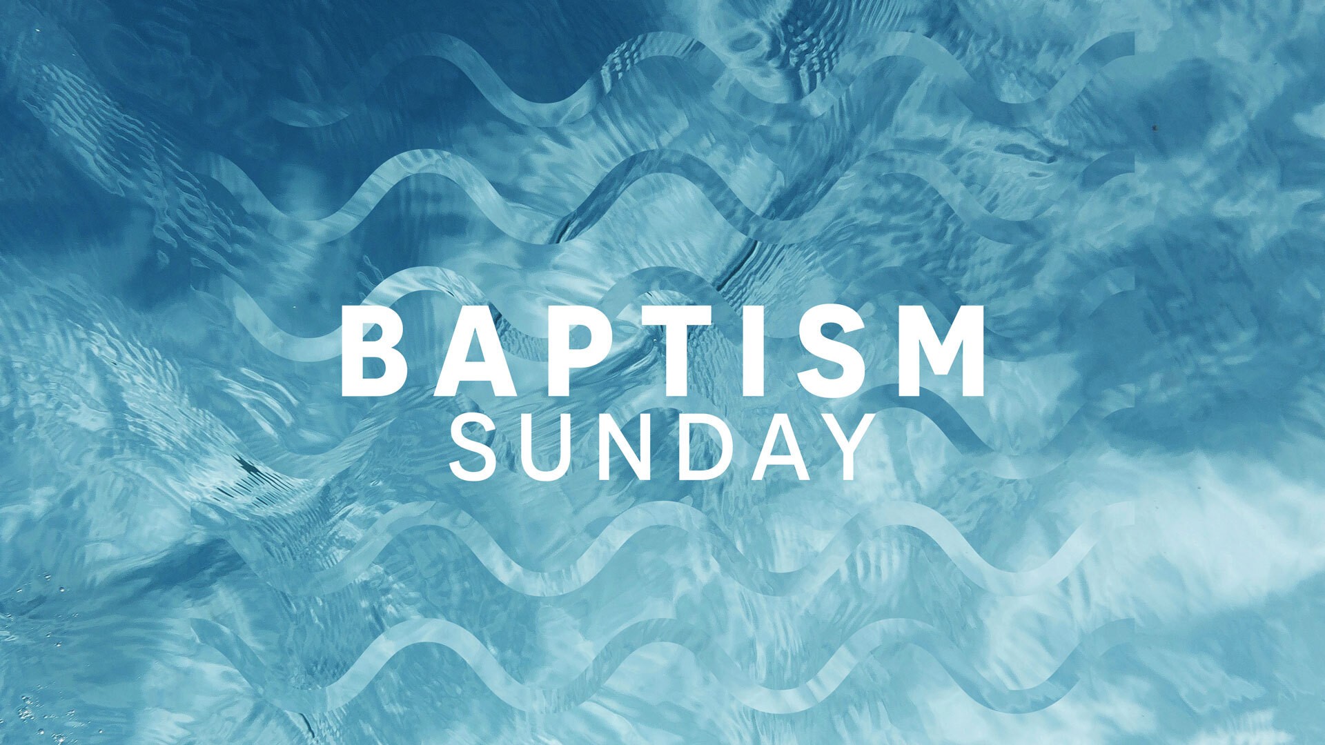 Baptism Sunday