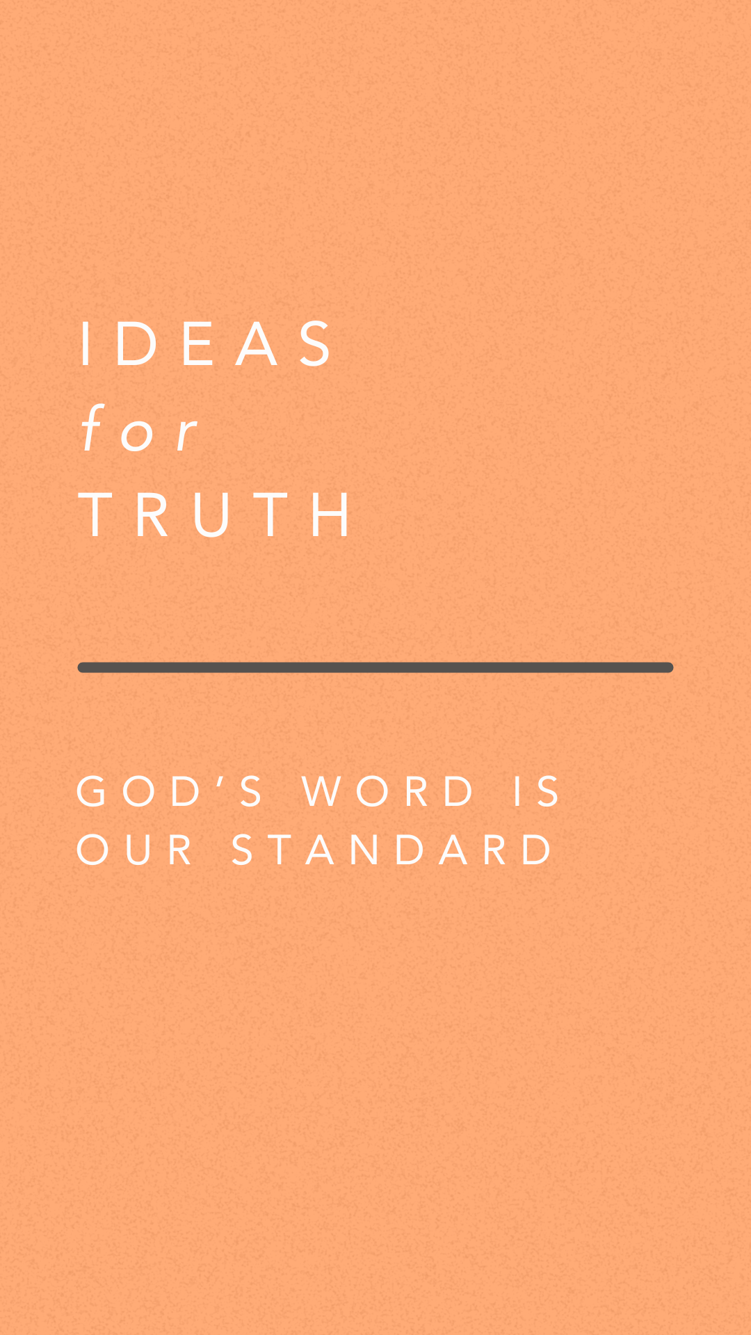 Ideas for Truth